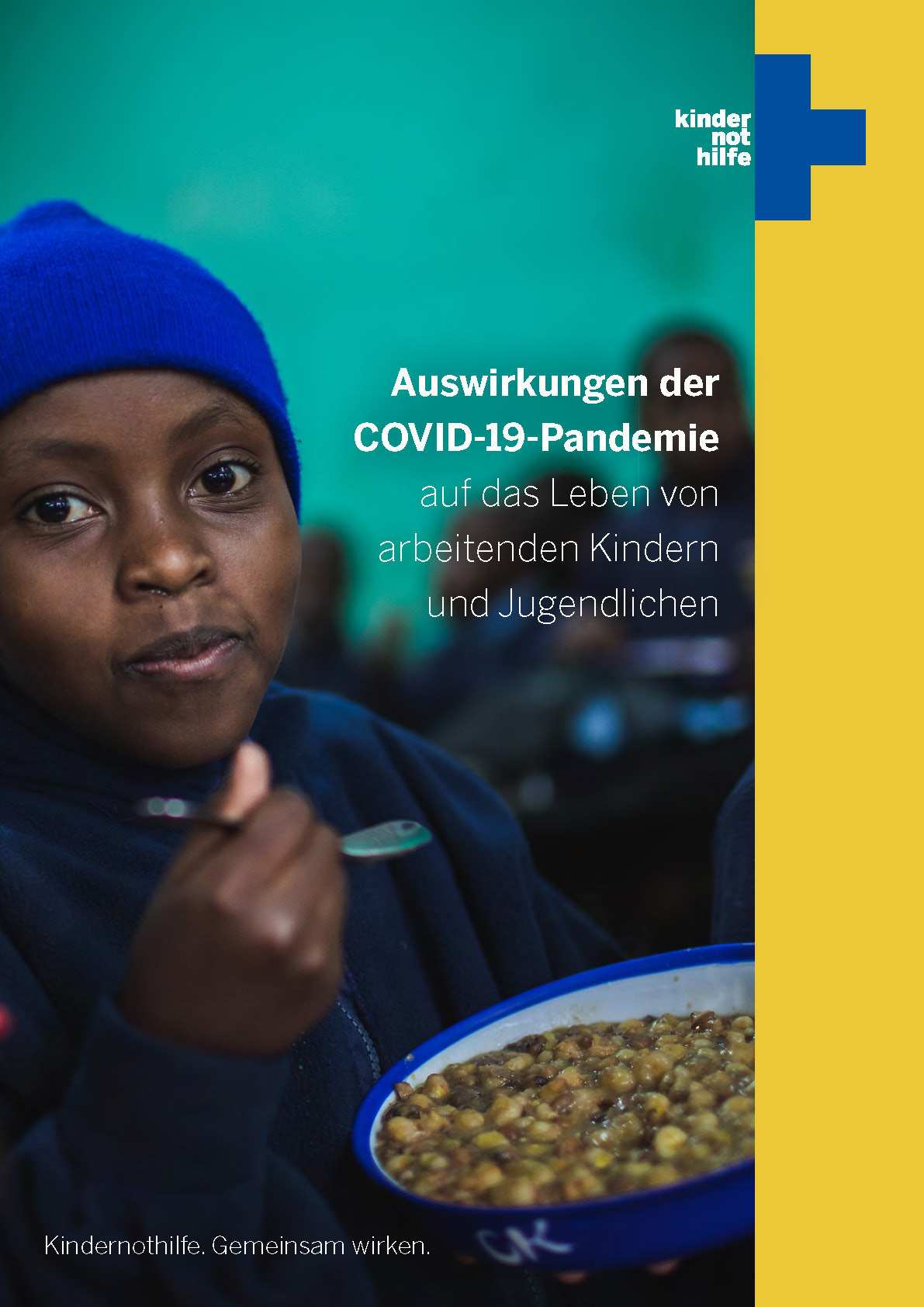 Coverbild Studie "Auswirkungen der COVID-19-Pandemie auf das Leben von arbeitenden Kindern und Jugendlichen" Coverbild Studie "Auswirkungen der COVID-19-Pandemie auf das Leben von arbeitenden Kindern und Jugendlichen"